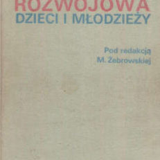 PSYCHOLOGIA rozwojowa dzieci i młodzieży