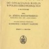Przewodnik do oznaczania roślin w Polsce dziko rosnących. Z 440 rycinami przez... Wydanie dziewiąte obejmujące: Rodniowce i rośliny nasienne. Zeszyt I z tekstem. Zeszyt II z rycinami.