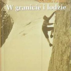 W granicie i lodzie. Historia zdobywania ścian Mont Blanc.