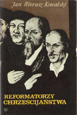 Reformatorzy chrześcijaństwa
