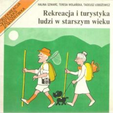 Rekreacja i turystyka ludzi w starszym wieku