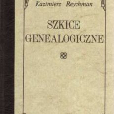 Szkice genealogiczne. Serja I
