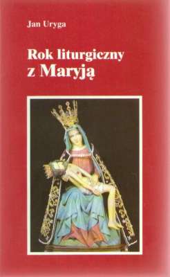 Rok liturgiczny z Maryją