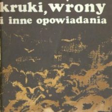 Rozdziobią nas kruki, wrony i inne opowiadania