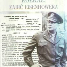 Rozkaz: Zabić Eisenhowera