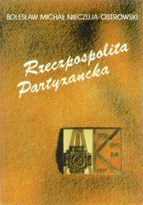Rzeczpospolita Partyzancka. Inspektorat "Maria" w walce