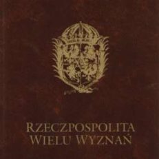 RZECZPOSPOLITA wielu wyznań