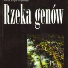 Rzeka genów. Darwinowski obraz życia.