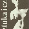 Sztuka i czas. Podręcznik dla Liceum Sztuk Plastycznych. Część 1-4