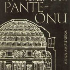W cieniu Panteonu. O sztuce starożytnego Rzymu.