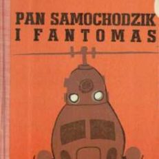 Pan Samochodzik i Fantomas.