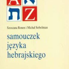 Samouczek języka hebrajskiego i słowniczek hebrajsko-polski