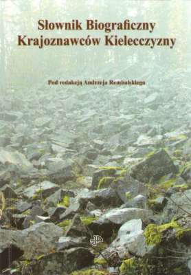 SŁOWNIK Biograficzny Krajoznawców Kielecczyzny