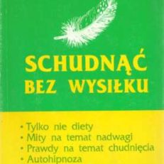 Schudnąć bez wysiłku.
