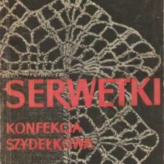 Serwetki. Konfekcja szydełkowa
