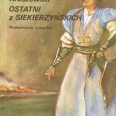 Ostatni z Siekierzyńskich.