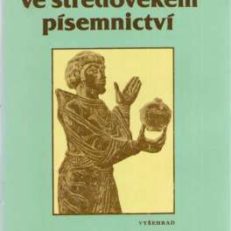 SLAVNIKOVCI ve středovekem pisemnictvi.