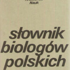 SŁOWNIK biologów polskich