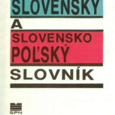 Słownik polsko-słowacki i słowacko-polski.