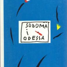 Sodoma i Odessa. Wariacje, domysły i piosenki na temat Opowiadań odeskich Izaaka Babla
