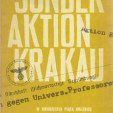 Sonderaktion Krakau. W dwudziestą piątą rocznicę 6 listopada 1939