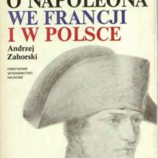 Spór o Napoleona we Francji i w Polsce