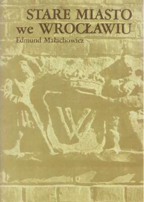 Stare Miasto we Wrocławiu. Zniszczenie. Odbudowa. Program