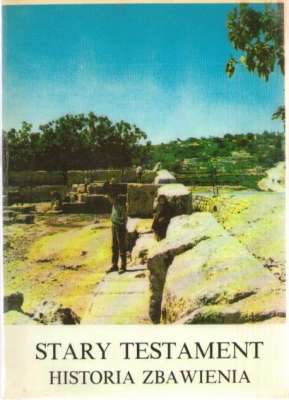 STARY testament. Historia zbawienia