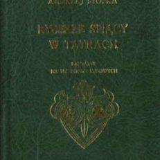 Rycerze śpiący w Tatrach. Fantazye na tle podań ludowych.
