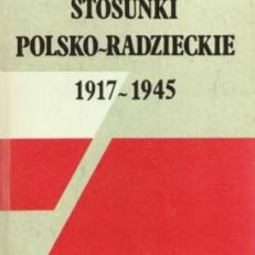 Stosunki polsko-radzieckie 1917 - 1945.
