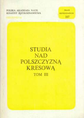 STUDIA nad polszczyzną kresową. Tom III