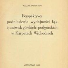 Perspektywy podniesienia wydajności łąk i pastwisk górskich i podgórskich w Karpatach Wschodnich