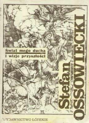 Świat mego ducha i wizje przyszłości