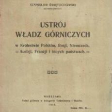 Ustrój władz górniczych w Królestwie Polskim, Rosji, Niemczech, Austrji, Francji i innych państwach