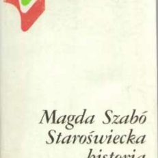 Staroświecka historia.