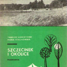 Szczecinek i okolice. Przewodnik.