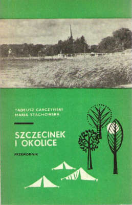 Szczecinek i okolice. Przewodnik.
