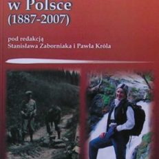 SZKICE z dziejów turystyki w Polsce (1887-2007) pod redakcją Stanisława Zaborniaka i Pawła Króla