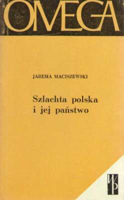 Szlachta polska i jej państwo