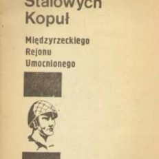 SZLAKIEM Stalowych Kopuł Międzyrzeckiego Regionu Umocnionego