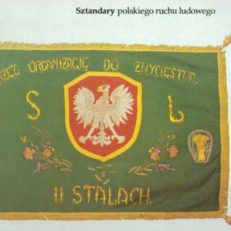 SZTANDARY polskiego ruchu ludowego.