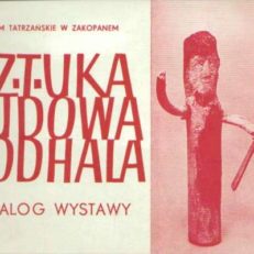 WYSTAWA sztuki ludowej Podhala w okresie 25-lecia PRL zorganizowana została przez Muzeum Tatrzańskie w Zakopanem.