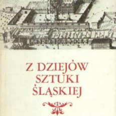 Z dziejów sztuki śląskiej