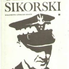 Władysław Sikorski. Tom I-II.