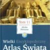 WIELKI Encyklopedyczny Atlas Świata. - obrazek 7