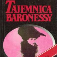 Tajemnica baronessy. Ciąg dalszy "Trędowatej".