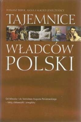 Tajemnice władców Polski
