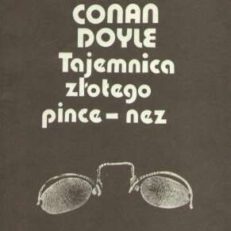 Tajemnica złotego pice-nez. Opowiadania
