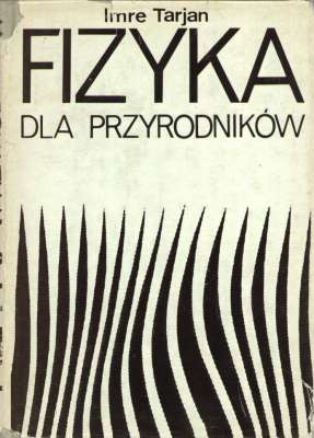 Fizyka dla przyrodników.
