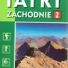 TATRY "2 w 1". Tatry Polskie i Słowackie. Tatry Wysokie. Tatry Zachodnie. Mapa turystyczna 1:25.000. - obrazek 2